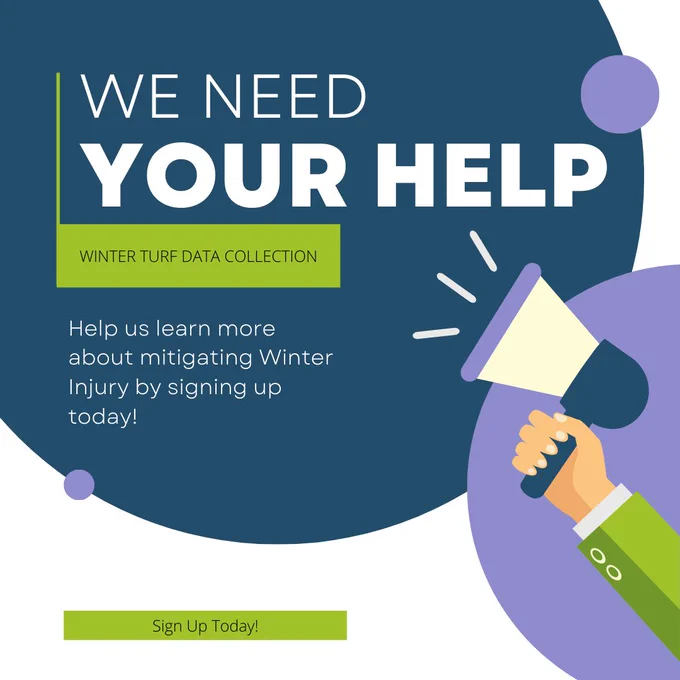A flyer with an illustrated hand holding a microphone and a call for help with WinterTurf data collection.
