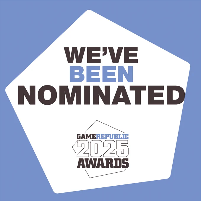 Graphic with text saying 'We've Been Nominated' for the Game Republic 2025 Awards, set against a blue background.