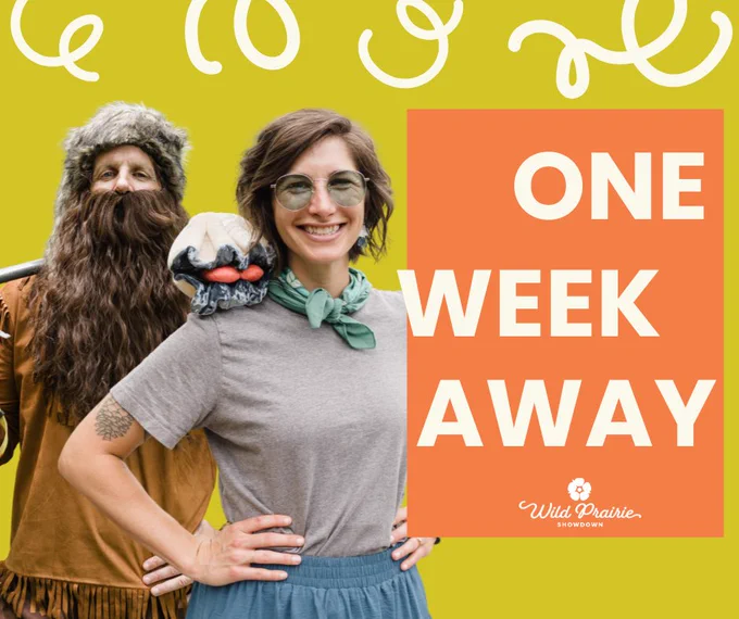 One Week Away Wild Prairie Showdown
