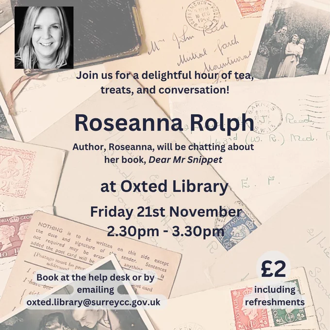 A faded background of letters and photographs from the war and the author photo advertising our event with Roseanna Rolph.
