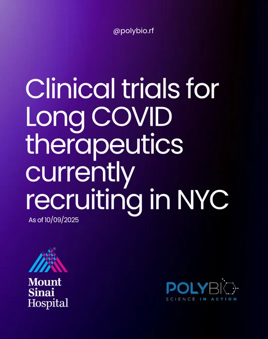 On a dark purple background, white text reads “clinical trials for long COVID therapeutics currently recruiting in NYC as of October 9 2025”. The mount Sinai hospital logo is on the bottom left with a pink and blue mountain. The polybio logo is on the bottom right with the tagline “science in action.”