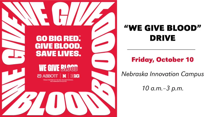 Graphic with information about tomorrow's We Give Blood drive at Nebraska Innovation Campus