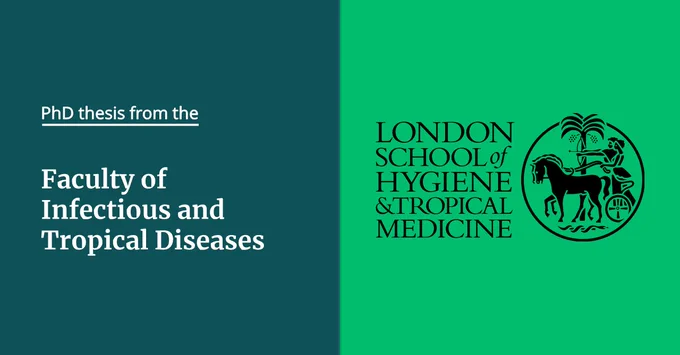 PhD thesis from the Faculty of Infectious and Tropical Diseases, London School of Hygiene & Tropical Medicine