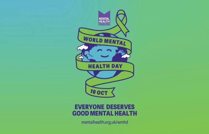 A blue and green illustration for World Mental Health Day shows a smiling blue earth with clouds, encircled by a green ribbon that reads "WORLD MENTAL HEALTH DAY." Above the earth is the "Mental Health Foundation" logo, and to the right, a green awareness ribbon. Below the earth, the ribbon continues to read "10 OCT." At the bottom of the image, the text "EVERYONE DESERVES GOOD MENTAL HEALTH" is displayed, followed by "mentalhealth.org.uk/wmhd". The background is a gradient from light blue to green.