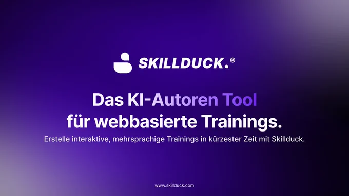 Wir freuen uns, euch mitteilen zu können, dass SkillDuck®, das KI-gestützte E-Learning-Autorentool, nun offiziell verfügbar ist!

SkillDuck ist ein KI-Autorentool, mit dem Unternehmen in wenigen Minuten statt in Wochen hochwertige, interaktive, mehrsprachige webbasierte Schulungen erstellen können – das spart Kosten und Zeit und gewährleistet eine hohe Unterrichtsqualität.

SkillDuck® wurde vom Gewinner des eLearning Award 2025 in der Kategorie KI entwickelt und ist bereit, das Lernen in Unternehmen neu zu definieren.
