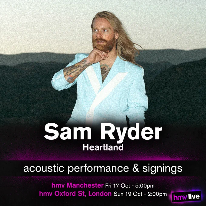 Sam Ryder - Heartland - Acoustic performance & signings at
hmv Manchester on Friday 17th of October at 5:00pm, and
hmv Oxford St, London on Sunday 19th of October at 2:00pm.