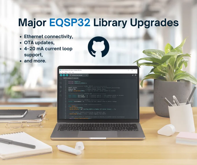 The EQSP32 Library v1.0.x is here, bringing a major set of upgrades that make the EQSP32 Micro-PLC an even more powerful platform for automation.
This release introduces long-awaited features including Ethernet connectivity (EQSP32CE) with automatic Wi-Fi/Ethernet switching and full support for OTA firmware updates.
On the I/O side, the new library adds CIN (Current Input) 4–20 mA current loop support with built-in overcurrent protection, and a new PCC (Pulse Capture Counter) mode for precise measurement of pulse-based devices such as water flow meters, dosing pumps, and turbine sensors.