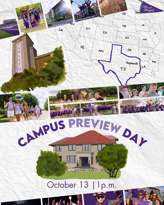 Collage promoting Campus Preview Day on October 13 at 1 p.m., featuring various images of students and landmarks around the campus, a map highlighting Texas, and decorative text and graphics.