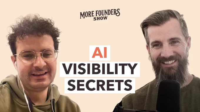 More Founders Show topic AI visibility secrets. Photo of Dave Berner, a bearded man (R) and Kai Forsyth, a dark haired man with glasses (L). 