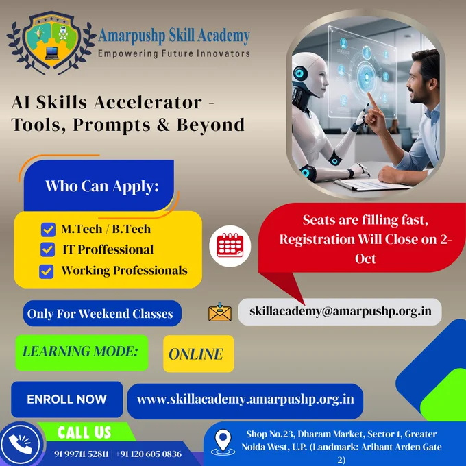 🌟 Ready to Unlock Your AI Potential? 🌟

Amarpushp Skill Academy invites you to our AI Accelerator Course – a hands-on journey to master AI tools, automation, and real-world projects! 🚀

📌 Highlights:
✅ Build your own Custom GPT 🤖
✅ Master AI tools (ChatGPT, Claude, Gemini, Perplexity & more)
✅ Workflow automation in under 60 mins ⚡
✅ Real-life projects with SAP, Google, Microsoft & OpenAI
✅ Capstone project   future AI pathways

📅 Starts: 4th Oct 2025
🕘 Time: 9:00 AM – 11:00 AM
📍 Mode: Online (Weekend Only)
📚 Duration: 16 Hours
💰 Offer Price: INR 6,000/-

✨ Become future-ready and showcase your AI skills!

👉 Course Details: https://skillacademy.amarpushp.org.in/course_details.php?id=28

👉 Register Now: https://docs.google.com/forms/d/14uzIwT-xoY9iRwu4BkKL67ei5HqJLMkxnEAw7ZR7BCc/viewform?edit_requested=true

📧 Email: amarpushpskillacademy@gmail.com

📞 Contact: 9971152811

#AmarpushpSkillAcademy #AIAccelerator #ArtificialIntelligence #CustomGPT #AITraining #AIForProfessiona