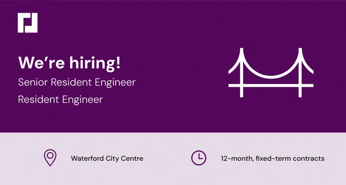 Roughan & O'Donovan (ROD) is looking to recruit a senior resident engineer and resident engineer for the Waterford City Public Infrastructure Project.