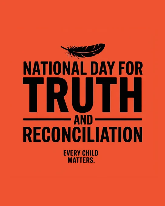 National Day for Truth and Reconciliation. Every Child Matters.