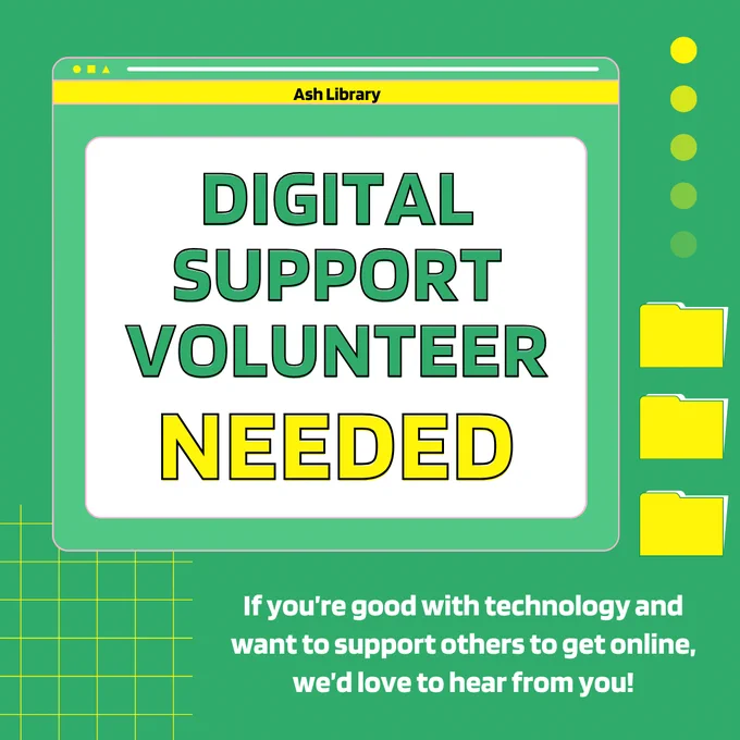A green cartoon graphic, resembling a computer screen. The main screen reads 'Digital Support Volunteer Needed' and underneath the computer is the phrase 'If you're good with technology and want to support others to get online, we'd love to hear from you!'.