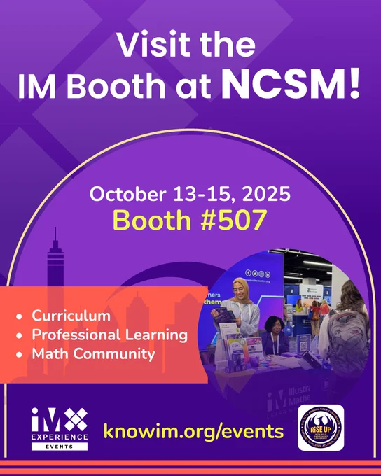 At IM, we believe every student can be a math thinker. 💭✏️

Come see us at #NCSM2025! Visit the Illustrative Mathematics booth to explore our curriculum, discover IM Certified® Professional Learning, connect with math leaders, and score exclusive IM merch!

#LearnWithIM #NCSMBold