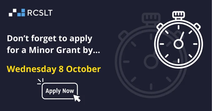 Don't forget to apply for a minor grant by Wednesday 08 October 2025. Apply now. 