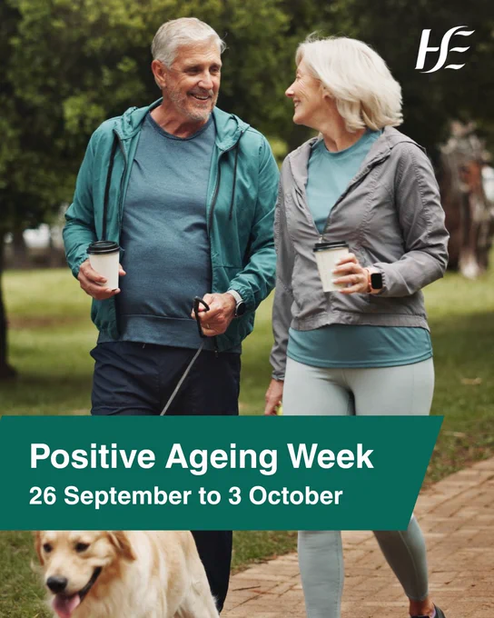 An older couple, out walking their dog. The text reads, "Positive Ageing Week, 26 September to 3 October".