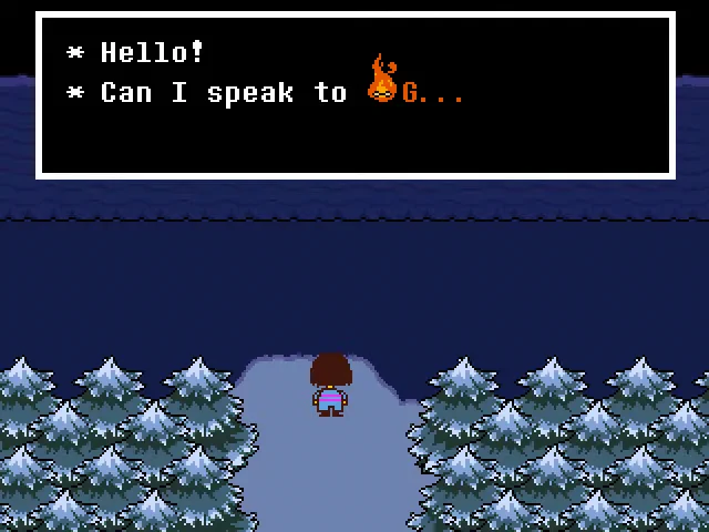Edited screenshot of “Undertale,” with a text box that reads “* Hello! * Can I speak to [Grillby portrait] G…”