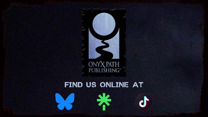 On a grainy background with text reading Find Us Online At, are theOnyx Path Publishing, Bluesky, Linktree, and TikTok logos.