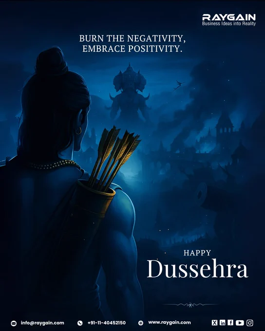 Raygain Dussehra tribute poster featuring Lord Rama with bow and arrows, facing the silhouette of Ravana in a dark battlefield. The text reads ‘Burn the Negativity, Embrace Positivity. Happy Dussehra.’ with Raygain branding and contact details at the bottom.