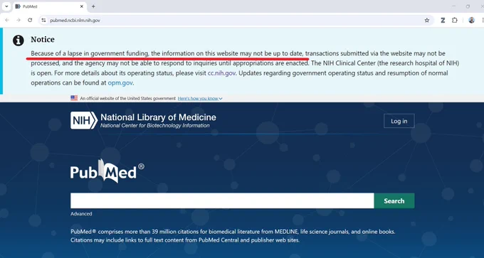 A screenshot of a notice on PubMed's homepage saying the it may not be updated because of a lapse in government funding.