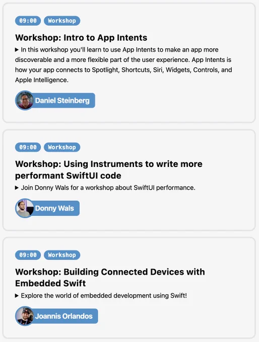 Screenshot of the workshop schedule for Do iOS. The first workshop is "intro to app intents" by Daniel Steinberg, the second is "Using instruments to write more performant SwiftUI code" by Donny Wals, and the third is "Building connected devices with embedded swift" by Joannis Orlandos