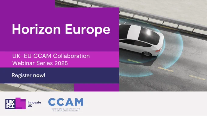 Horizon Europe UK- EU CCAM Collaboration webinar Series 2025