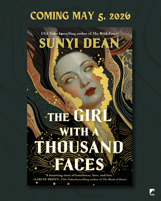 A graphic featuring the cover of The Girl with A Thousand Faces by Sunyi Dean and text that says: "Coming May 5, 2026."
