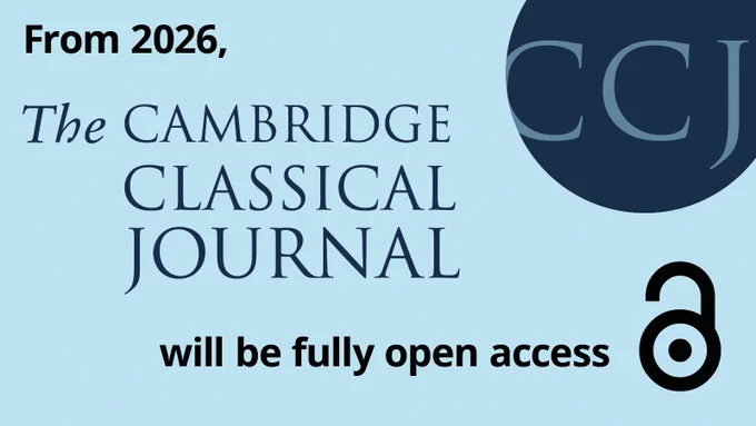 Text announcing that from 2026, The Cambridge Classical Journal will be fully open access, with the journal's logo displayed.