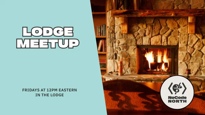 A fire in a stone fireplace in a rustic cabin. Nocode North hosts a lodge meetup on fridays at 12pm eastern