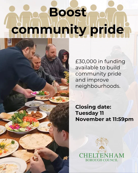 Image reads: Boost community pride. £30,000 in funding available to build community pride and improve neighbourhoods. Closing date: Tuesday 11 November at 11:59pm.