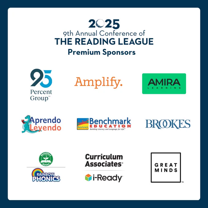 Promotional image for the 2025 Annual Conference of The Reading League, displaying logos of premium sponsors including Amplify, AMIRA Learning, 95 Percent Group, Aprendo Education, Benchmark Education, BROOKES, Rainbow Phonics, Curriculum Associates i-Ready, and Great Minds.