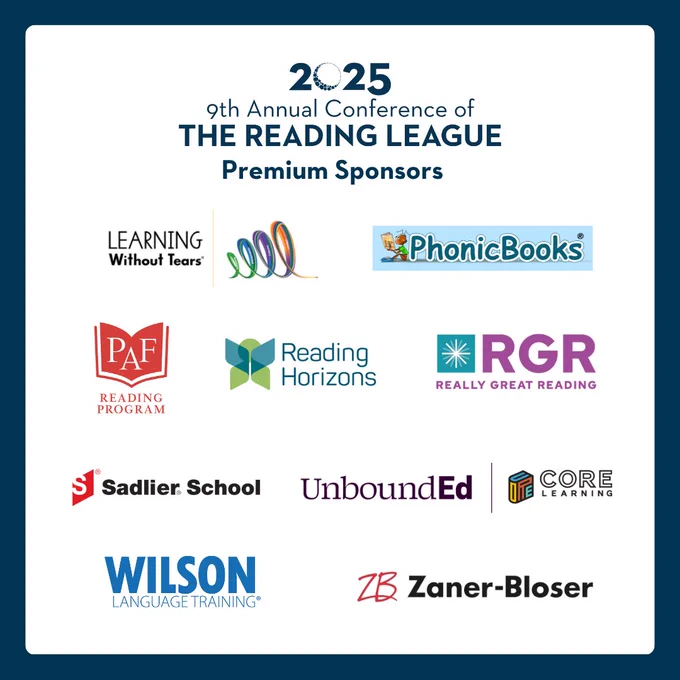 2025 Conference of The Reading League, displaying logos of premium sponsors including Learning Without Tears, PhonicBooks, Reading Program, Reading Horizons, Really Great Reading, Sadlier School, UnboundEd, CORE Learning, Wilson Language Training, and Zaner-Bloser.