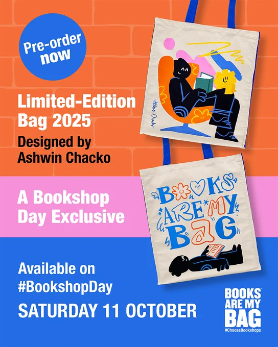 Social media graphic featuring our Limited-Edition Bag 2025.

The text says:

Pre-order now
Limited-Edition Bag 2025
Designed by Ashwin Chacko
A Bookshop Day Exclusive
Available on #BookshopDay
Saturday 11 October 