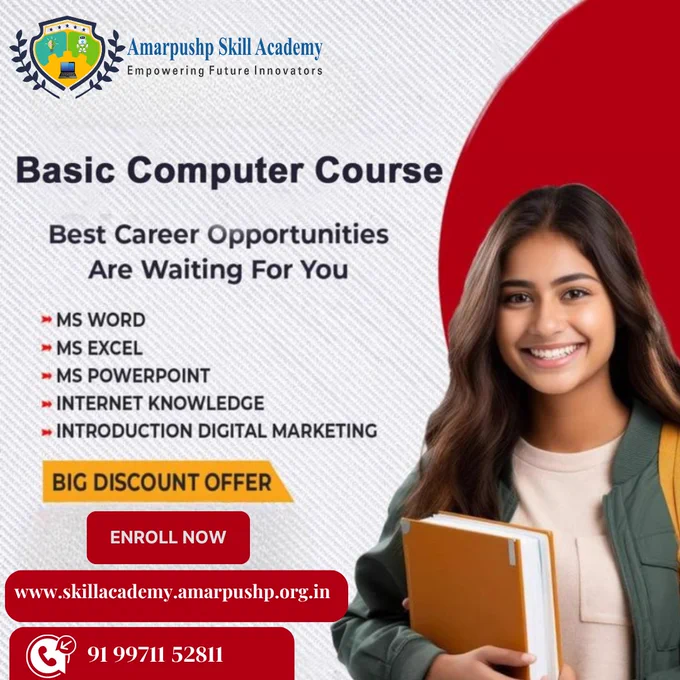 🚀 Empower Your Future with Digital Skills!
Join Amarpushp Skill Academy and master:
💻 MS Word | MS Excel | MS PowerPoint | Internet | Digital Marketing
🎯 Big Discount Offer — Enroll Now!
👉 www.skillacademy.amarpushp.org.in

📞  91 99711 52811

#AmarpushpSkillAcademy #SkillDevelopment #ComputerCourse #DigitalSkills #LearnAndGrow #MSOfficeTraining #CareerOpportunities #DigitalMarketing #FutureReady #EnrollNow