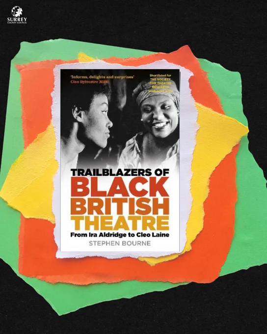 The cover of Trailblazers of Black British Theatre by Stephen Bourne in front of red, yellow, and green collaged paper on a black background. 