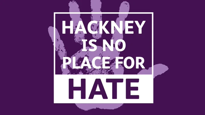 Hackney is no place for hate poster