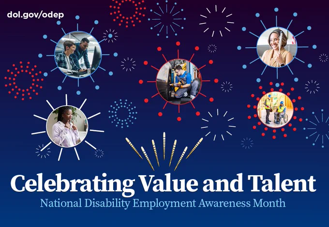 Celebrating Value and Talent, National Disability employment Awareness Month bannar with peopl in a circles with red, white,blue fireworks.