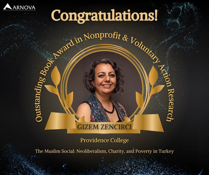 A gold and black congratulatory graphic featuring Dr. Gizem Zencirci, recipient of the 2025 ARNOVA Outstanding Book Award, with the title The Muslim Social: Neoliberalism, Charity, and Poverty in Turkey and the ARNOVA logo.