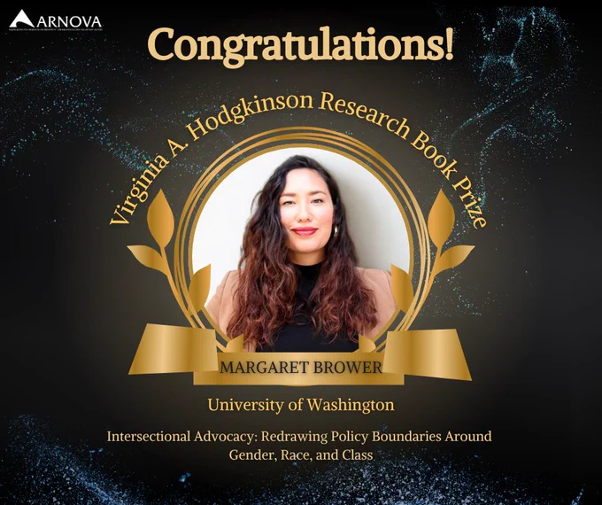 A gold-and-black congratulatory graphic featuring Dr. Margaret Perez Brower, recipient of the 2025 Virginia A. Hodgkinson Research Book Prize, with her book title Intersectional Advocacy and the ARNOVA logo.