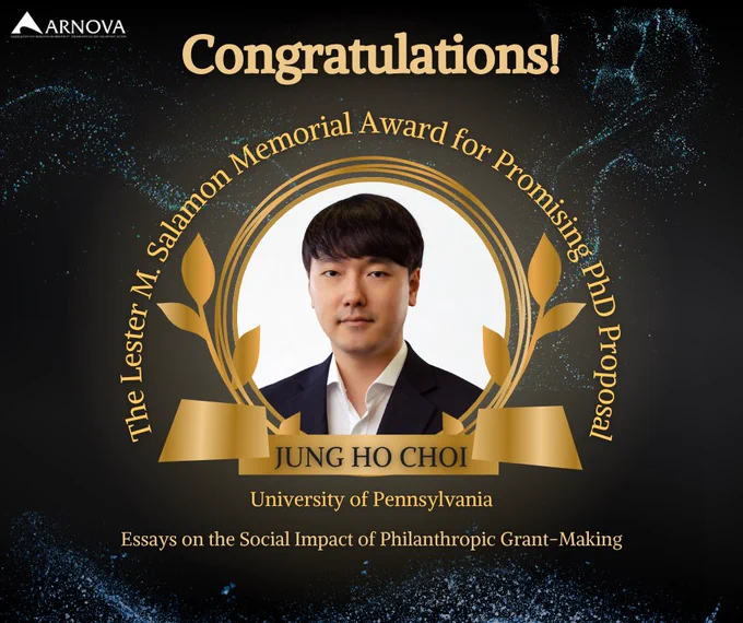 A gold-and-black congratulatory graphic featuring Jung Ho Choi, recipient of the 2025 ARNOVA Lester M. Salamon Memorial Award for Promising PhD Proposal, with the University of Pennsylvania listed below his name.