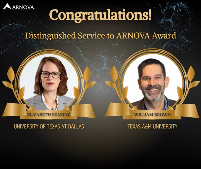 A gold and black congratulatory graphic featuring Elizabeth Searing (University of Texas at Dallas) and William A. Brown (Texas A&M University), recipients of the 2025 ARNOVA Distinguished Service to ARNOVA Award.
