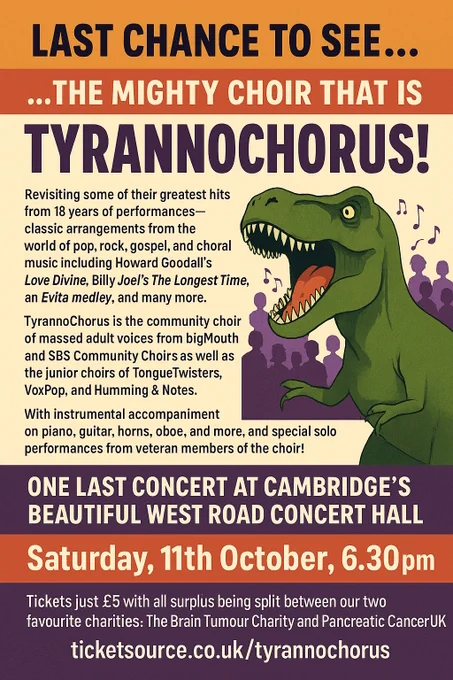 Last chance to see...

TyrannoChorus - West Road Concert Hall, Cambridge

https://ticketsource.co.uk/tyrannochorus

Saturday, 11th October, 18h30 prompt start