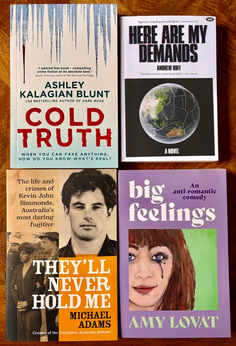 Image of covers of books Cold Truth by Ashley Kalagian Blunt, Here Are My Demands by Andrew Roff, They’ll Never Hold Me by Michael Adams and Big Feelings by Amy Lovat, featured in the Newtown Review of Books 2025 Spring Giveaway #3.