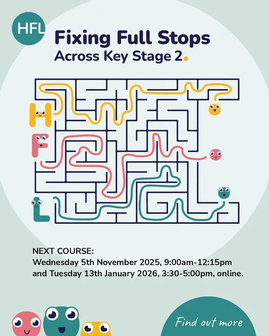 Fixing Full Stops across KS2

Next course: Wednesday 5th November 2025, 9:00am - 12:15pm and Tuesday 13th January 2026, 3:30-4:00pm, online.