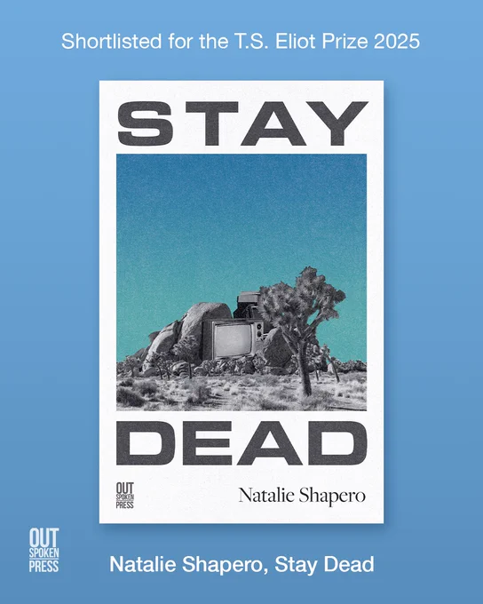 Shortlisted for the TS Eliot Prize 2025 - Natalie Shapero, Stay Dead