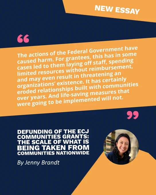 Banner says New Essay. It includes the quote, "The actions of the Federal Government have caused harm. For grantees, this has in some cases led to them laying off staff, spending limited resources without reimbursement, and may even result in threatening an organizations’ existence. It has certainly eroded relationships built with communities over years. And life-saving measures that were going to be implemented will not.", title, and author from the text of the post. In the bottom right corner is a photograph of Jenny.