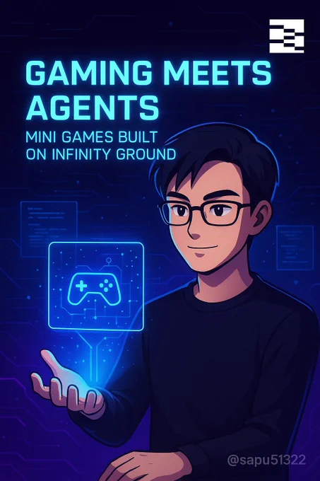 A black-haired, bespectacled male character stares at a blue hologram shaped like a game stick icon in his palm, set against a futuristic blue-purple digital design with the Title “Gaming Meets Agents: Mini Games Built on Infinity Ground” and the Infinity Ground logo in the top right corner.