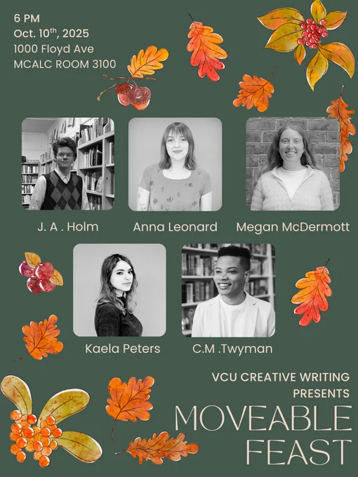 Graphic reading: VCU Creative Writing Presents MOVEABLE FEAST: 6 PM Oct. 10th, 2025, MCALC Room 3100.