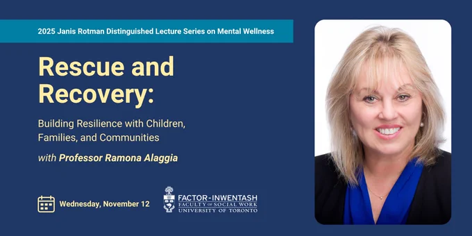 Event poster for the 2025 Janis Rotman Distinguished Lecture Series on Mental Wellness, featuring a photo of keynote speaker Ramona Alaggia. Text repeated in post.