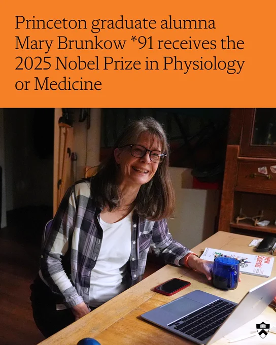 the words "Princeton graduate alumni Mary Brunkow *91 receives the 2025 Nobel Prize in Physiology or Medicine" above a photo of Mary smiling near her laptop having just heard the news of her win